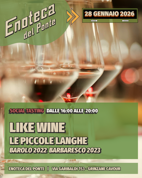 LIKE WINE “LE PICCOLE LANGHE” | Mercoledì 28 gennaio ore 16-20