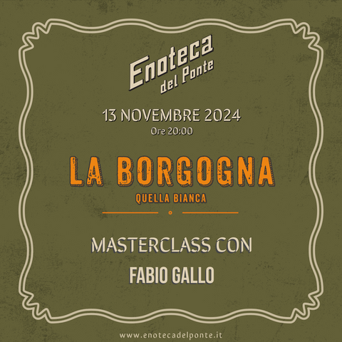 La Borgogna, quella Bianca | MERCOLEDÌ 13 NOVEMBRE ORE 20