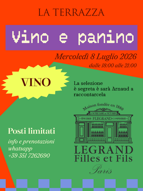 Vino&Panino X Caves Legrand | Mercoledì 8 Luglio 2026 18-21