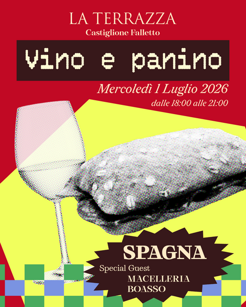 Vino&Panino Notte Spagnola | Mercoledì 1 Luglio 2026 dalle ore 18:00